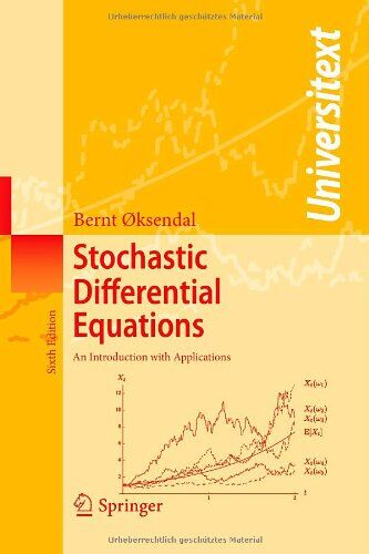 Bernt Oksendal - Stochastic Differential Equations: An Introduction with Applications (Universitext) - Preis vom 30.09.2026 22:30:23 h