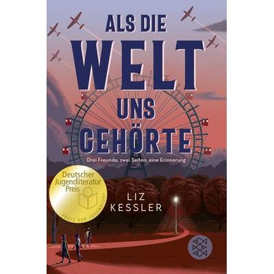 Als die Welt uns gehörte, Taschenbuch von Liz Kessler, Fischer Sauerländer, 978-3-7335-0703-9