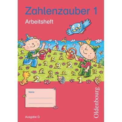 Zahlenzauber - Mathematik für Grundschulen - Ausgabe G für Baden-Württemberg, Hessen, Rheinland-Pfalz und Saarland - 2010 - 1. Schuljahr, Taschenbuch