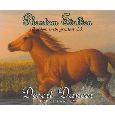 Phantom Stallion, 7: Desert Dancer - Terri Farley, CD, 9781640915275