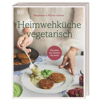 Heimwehküche vegetarisch, Gebundene Ausgabe von Madeleine Ankner,Florian Ankner, DK Verlag Dorling Kindersley, 978-3-8310-4247-0