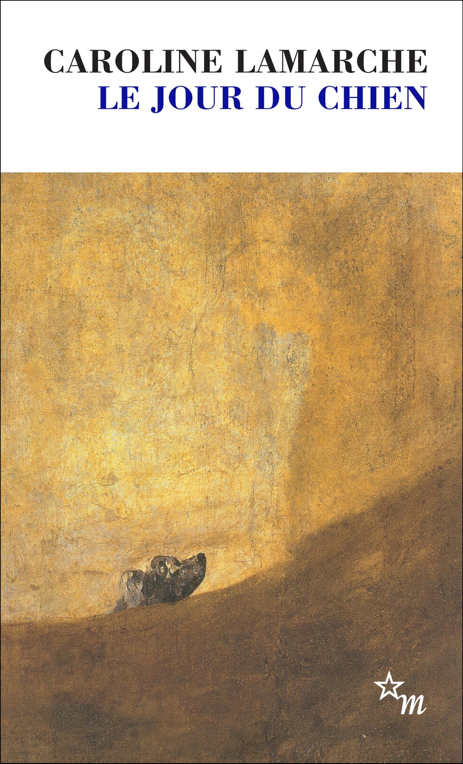 Caroline Lamarche - Le jour du chien - Preis vom 14.10.2026 23:07:16 h