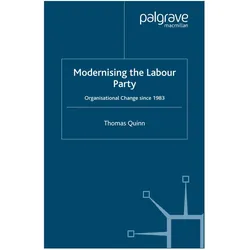 Modernising the Labour Party, Fachbücher von T. Quinn