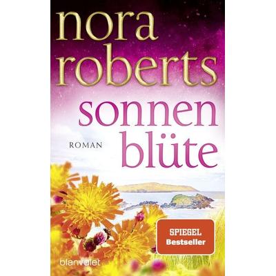 Sonnenblüte, Taschenbuch von Nora Roberts, Blanvalet