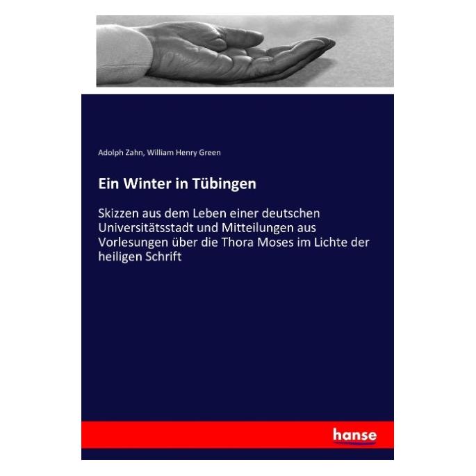 Hansebooks Ein Winter in Tübingen (Deutsch, Softcover, Adolph Zahn, William Henry Green) (55862088)