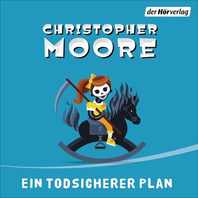 Ein todsicherer Plan - Christopher Moore, Audio, 9783844522983