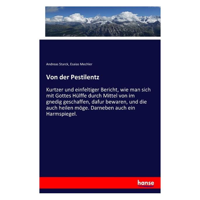 Hansebooks Von der Pestilentz (Deutsch, Softcover, Andreas Starck, Esaias Mechler) (55868345)