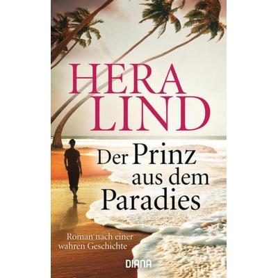 Der Prinz aus dem Paradies, Taschenbuch von Hera Lind, Diana