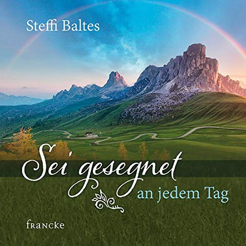 Steffi Baltes - Sei gesegnet an jedem Tag - Preis vom 10.10.2026 11:48:34 h