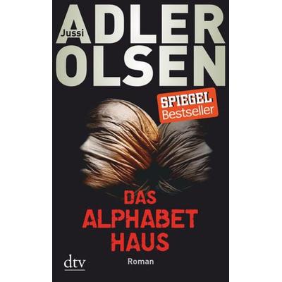 Das Alphabethaus, Taschenbuch von Jussi Adler-Olsen, dtv