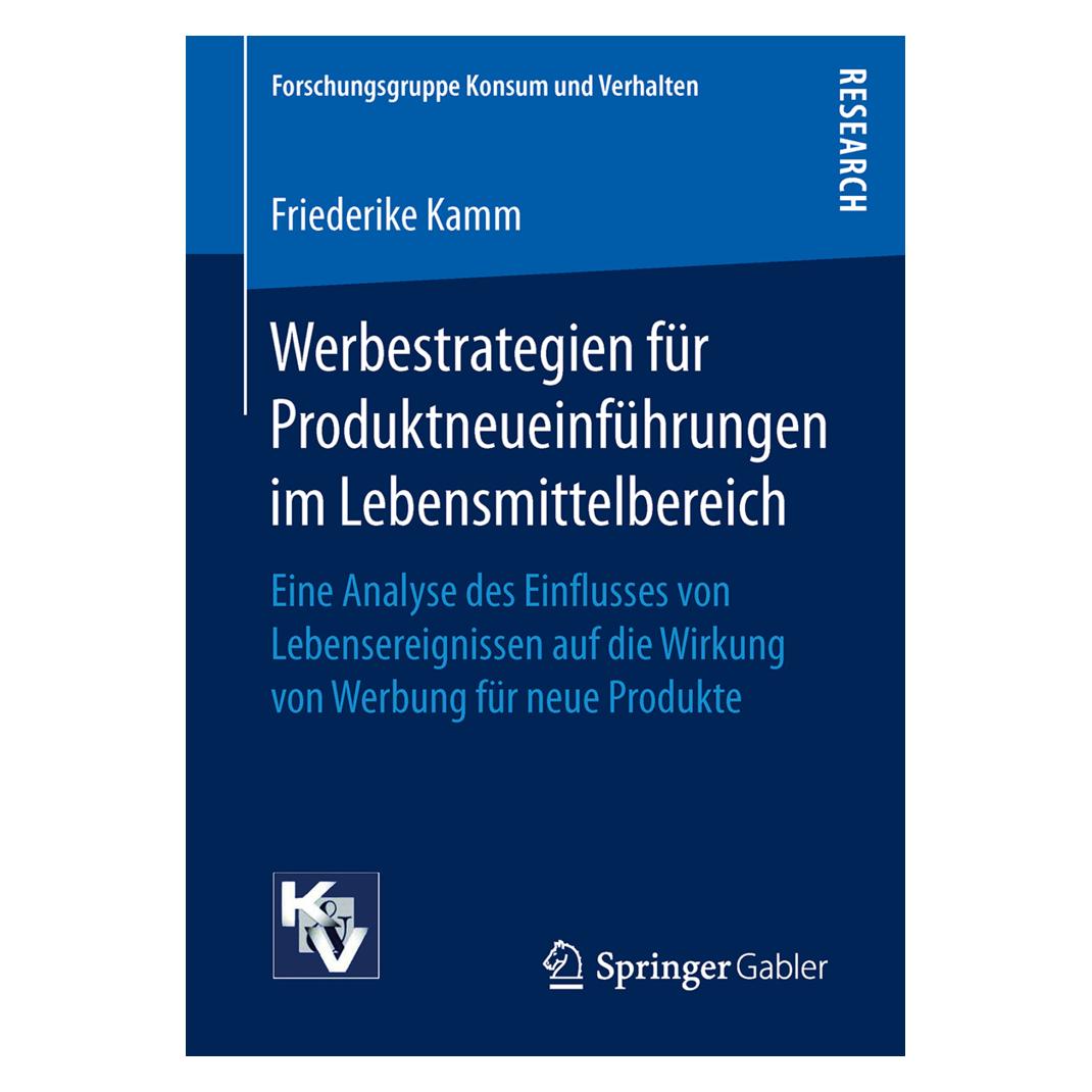 Springer Werbestrategien für Produktneueinführungen im Lebensmittelbereich (Deutsch, Softcover, Friederike Kamm) (55847891)