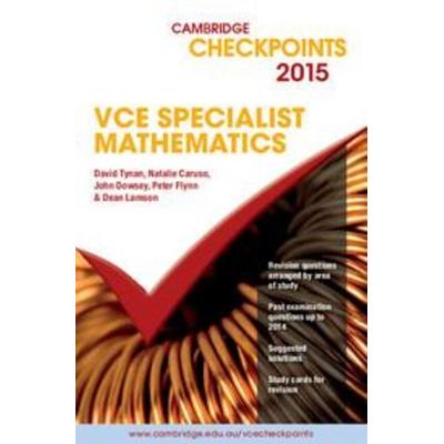 Cambridge Checkpoints VCE Specialist Mathematics 2015, Taschenbuch von David Tynan,Natalie Caruso,John Dowsey, Cambridge University Press,