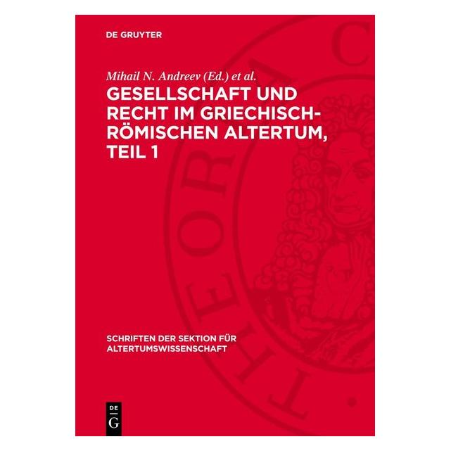 De Gruyter Gesellschaft und Recht im Griechisch-Rö (Deutsch, Hardcover) (67794352)