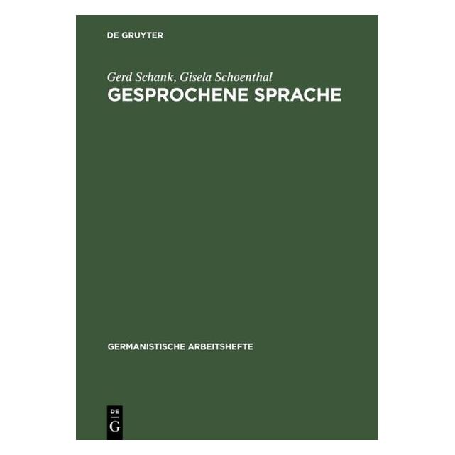 De Gruyter Gesprochene Sprache (Deutsch, Gerd Schank, Gisela Schoenthal) (35135429)