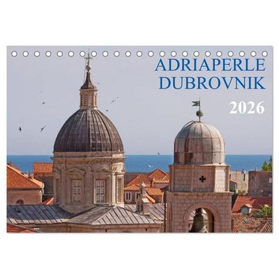 Adriaperle Dubrovnik (Tischkalender 2026 DIN A5 quer), CALVENDO Monatskalender