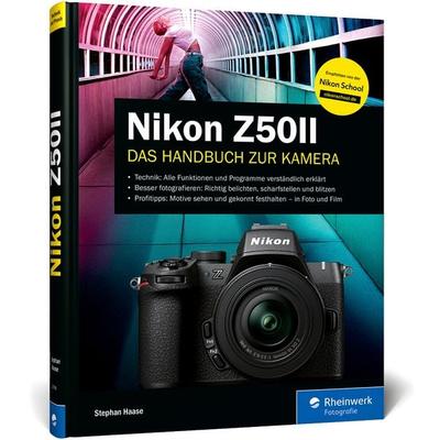 Nikon Z50II, Gebundene Ausgabe von Stephan Haase, Rheinwerk, 978-3-367-10766-7