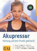Franz Wagner - Akupressur. GU Ratgeber Gesundheit - Preis vom 19.10.2026 19:33:35 h