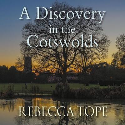 A Discovery in the Cotswolds - Rebecca Tope, Audio, 9781399165716