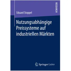 Nutzungsabhängige Preissysteme auf industriellen Märkten, Fachbücher von Eduard Stoppel