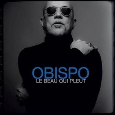 Obispo, P: Beau Qui Pleut - Pascal Obispo, CD