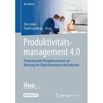 Produktivitätsmanagement 4.0, Gebundene Ausgabe von , Springer Berlin, 978-3-662-61583-6