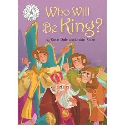 Reading Champion: Who Will be King?, Taschenbuch von Katie Dale, Hachette Children's Book, 978-1-4451-6275-1