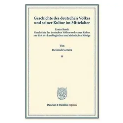 Geschichte des deutschen Volkes und seiner Kultur im Mittelalter, Fachbücher von Heinrich Gerdes