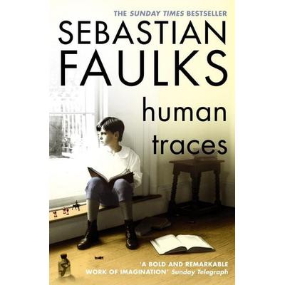 Human Traces, Taschenbuch von Sebastian Faulks, Vintage, London