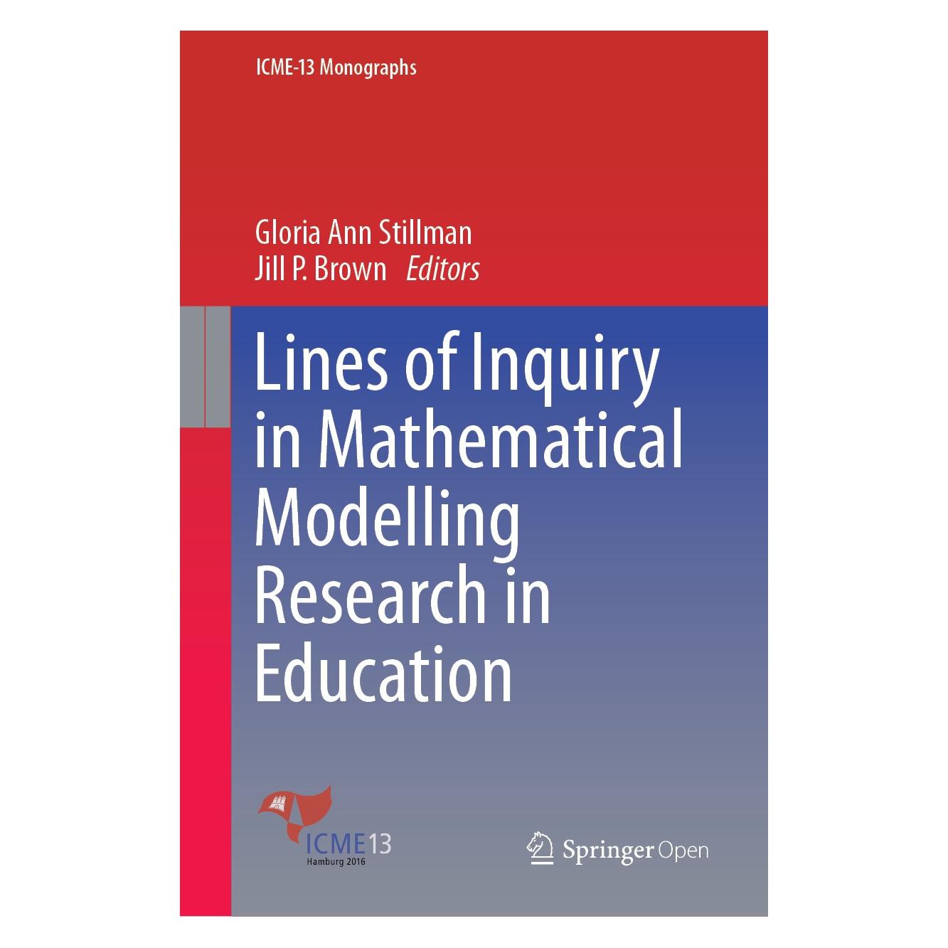 Springer Lines of Inquiry in Mathematical Modelling Research in Education (Englisch, Hardcover, Gloria Ann Stillman, Jill P. Brown) (9783030149307)