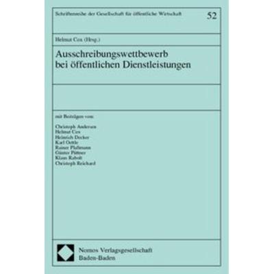 Ausschreibungswettbewerb bei öffentlichen Dienstleistungen, Taschenbuch von Helmut Cox, Nomos, 978-3-8329-0233-9
