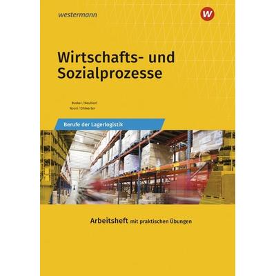 Wirtschafts- und Sozialprozesse, Taschenbuch von Rudolf Neuhierl,Werena Busker,Christine Noori,Konrad Ohlwerter, Westermann Berufliche Bildung,