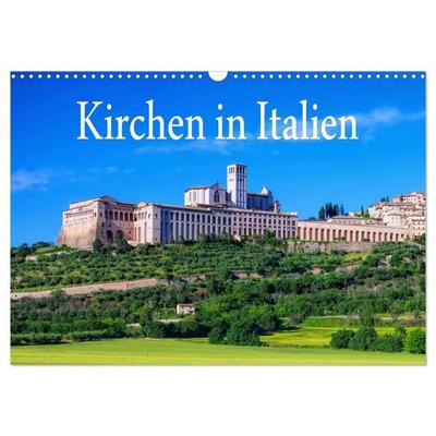 Kirchen in Italien (Wandkalender 2027 DIN A3 quer), CALVENDO Monatskalender