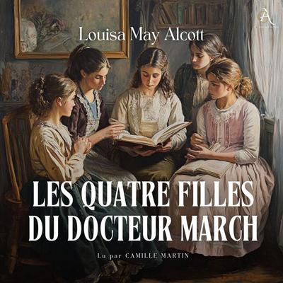 Les Quatre Filles du docteur March - Livre Audio - Louisa May Alcott,Livres audio en français, Audio, 4069828916289