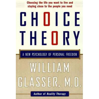 Choice Theory, Taschenbuch von William Glasser, KNV Besorgung, 978-0-06-093014-1