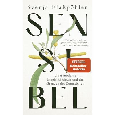 Sensibel, Taschenbuch von Svenja Flasspöhler, Klett Cotta, 978-3-608-98715-7