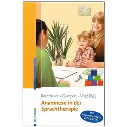 Anamnese in der Sprachtherapie, Fachbücher von Petra Korntheuer, Maike Gumpert, Susanne Vogt