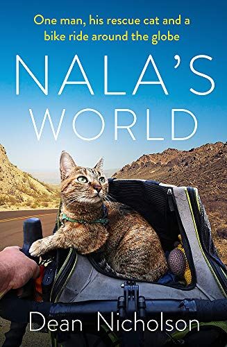 Dean Nicholson - Nala's World: One man, his rescue cat and a bike ride around the globe - Preis vom 17.10.2026 19:25:27 h