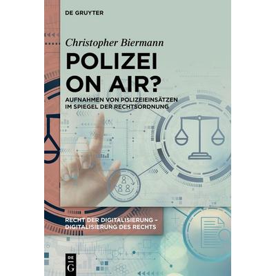 Polizei on air?, Gebundene Ausgabe von Christopher Biermann, De Gruyter, 978-3-11-914251-9