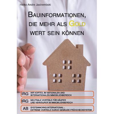 Bauinformationen, die mehr als Gold wert sein können, Taschenbuch von Jastrembski Heiko Andre, Rediroma-Verlag, 978-3-9852724-2-6