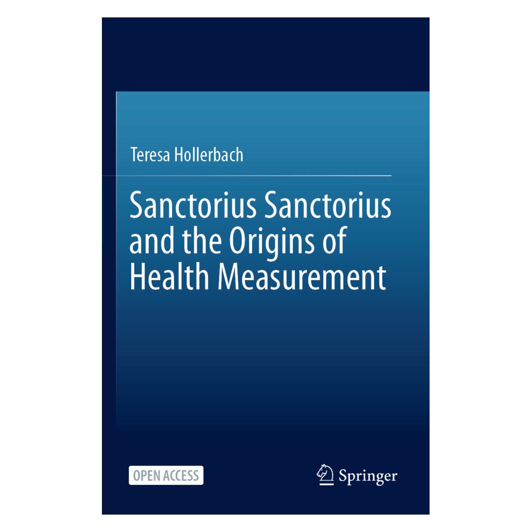 Springer Sanctorius Sanctorius and the Origins of Health Measurement (Englisch, Softcover, Teresa Hollerbach) (56944645)