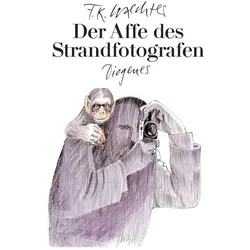 Der Affe des Strandfotografen, Comics + Manga von F.K. Waechter