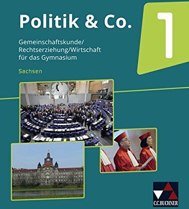 Erik Müller - Politik & Co. - Sachsen - neu / Gemeinschaftskunde/Rechtserziehung/Wirtschaft für das Gymnasium: Politik & Co. - Sachsen - neu / Politik & Co. - ... für das Gymnasium / Für die Jahrgangsstufe 9 - Preis vom 11.10.2026 15:43:13 h