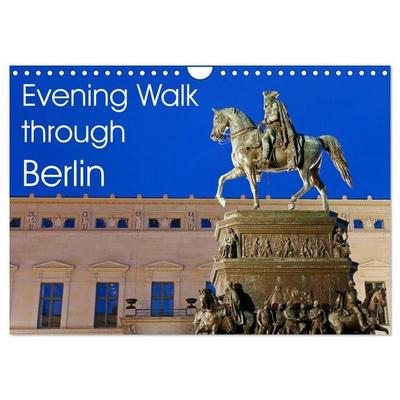 Evening Walk through Berlin (Wall Calendar 2026 DIN A4 landscape), CALVENDO 12 Month Wall Calendar