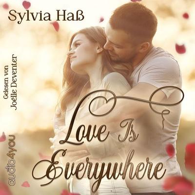 Love Is Everywhere - Sylvia Hass, Audio, 9783988188564