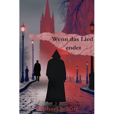 Algrimm Anders / Wenn das Lied endet, Taschenbuch von Raphael Schütz, Epubli, 978-3-8187-7799-9
