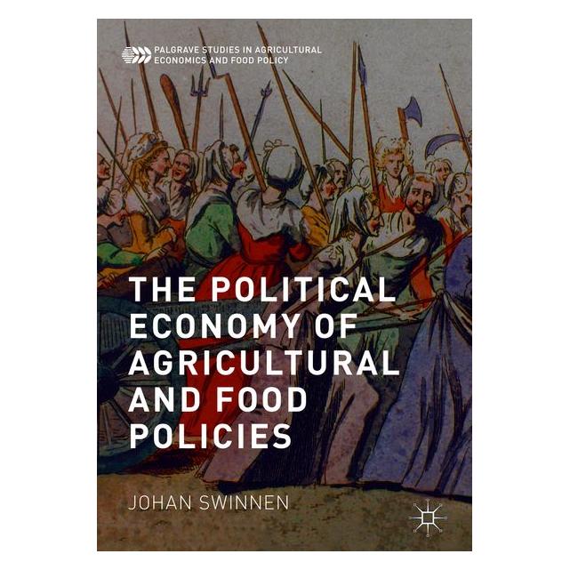 Palgrave Macmillan Swinnen:The Political Economy of Agricu (Englisch, Hardcover, Johan Swinnen) (63328736)