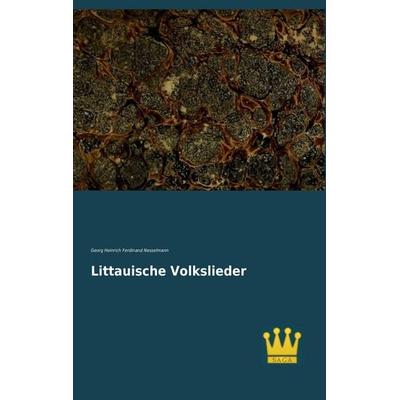 Littauische Volkslieder, Taschenbuch von , SAGA, 978-3-945007-07-5
