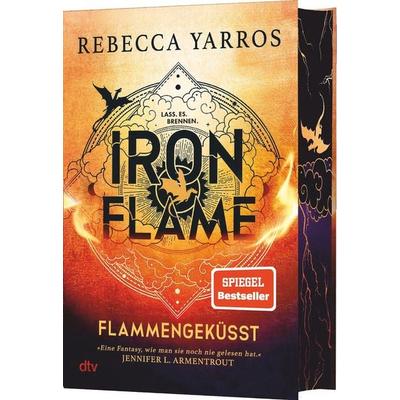 Iron Flame – Flammengeküsst, Gebundene Ausgabe von Rebecca Yarros, dtv, 978-3-423-28383-0