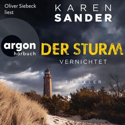 Der Sturm: Vernichtet - Karen Sander, Audio, 9783732473885