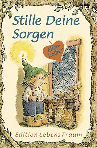 Daniel Grippo - Stille Deine Sorgen: Elfenhellfer (Elfenhelfer) - Preis vom 10.10.2026 11:48:34 h